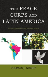 bokomslag Peace Corps and Latin America