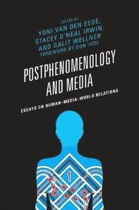 bokomslag Postphenomenology and Media