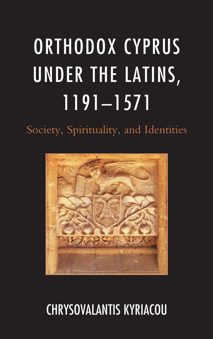 Orthodox Cyprus under the Latins, 1191–1571