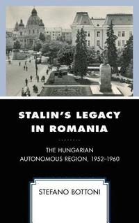 bokomslag Stalin's Legacy in Romania