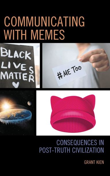 Grant Kien - Communicating with Memes, Häftad
