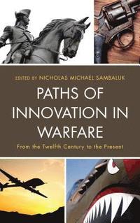 bokomslag Paths of Innovation in Warfare