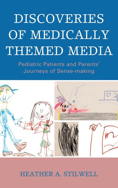 Heather A. Stilwell - Discoveries of Medically Themed Media, Inbunden