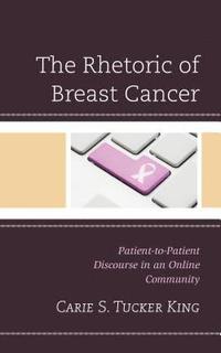bokomslag The Rhetoric of Breast Cancer