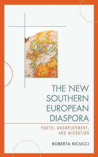 bokomslag The New Southern European Diaspora