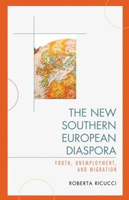 bokomslag The New Southern European Diaspora