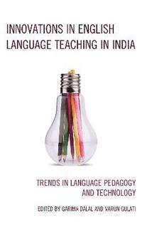 bokomslag Innovations in English Language Teaching in India