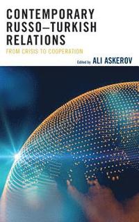 bokomslag Contemporary RussoTurkish Relations