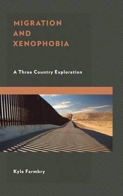 bokomslag Migration and Xenophobia