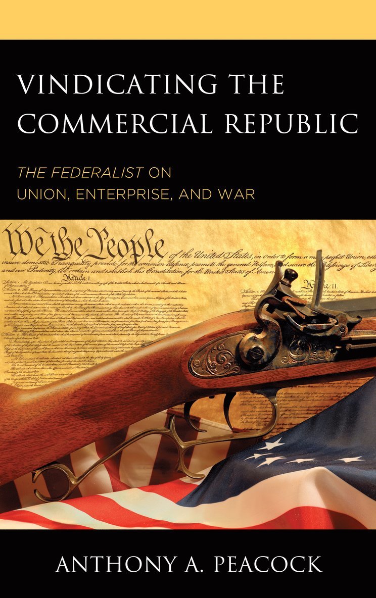 Vindicating the Commercial Republic 1