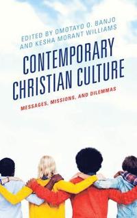 bokomslag Contemporary Christian Culture