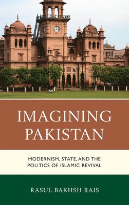 Rasul Bakhsh Rais - Imagining Pakistan, Häftad