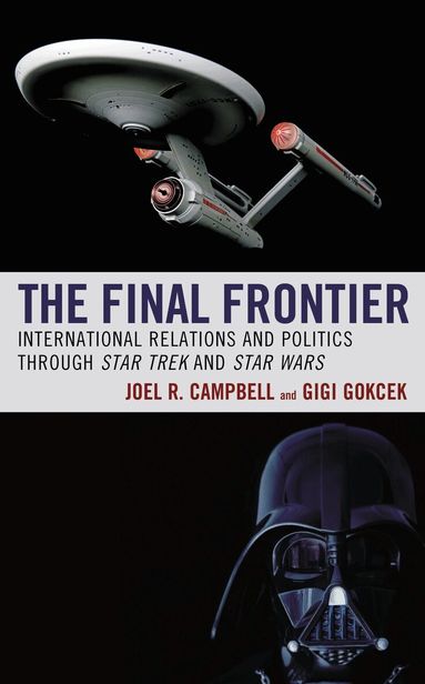 Joel R. Campbell, Gigi Gokcek, Lee Trepanier - Final Frontier, Häftad