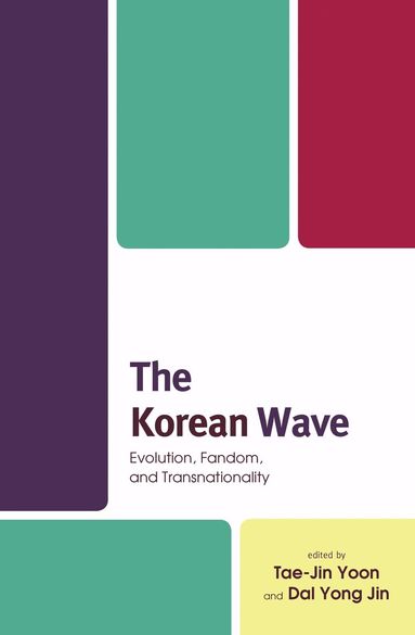 Tae-Jin Yoon, Dal Yong Jin - Korean Wave, Inbunden