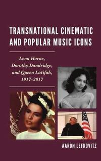 bokomslag Transnational Cinematic and Popular Music Icons