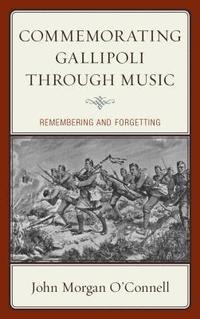 bokomslag Commemorating Gallipoli through Music