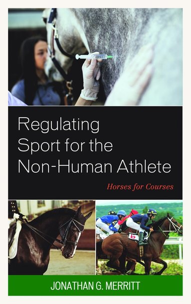 bokomslag Regulating Sport for the Non-Human Athlete