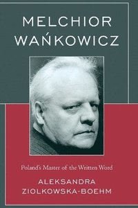 bokomslag Melchior Wankowicz