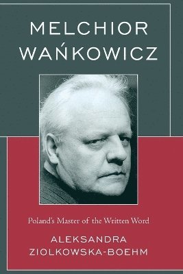 Melchior Wankowicz 1