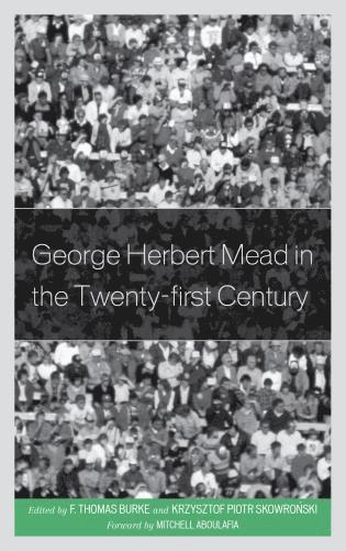 bokomslag George Herbert Mead in the Twenty-first Century