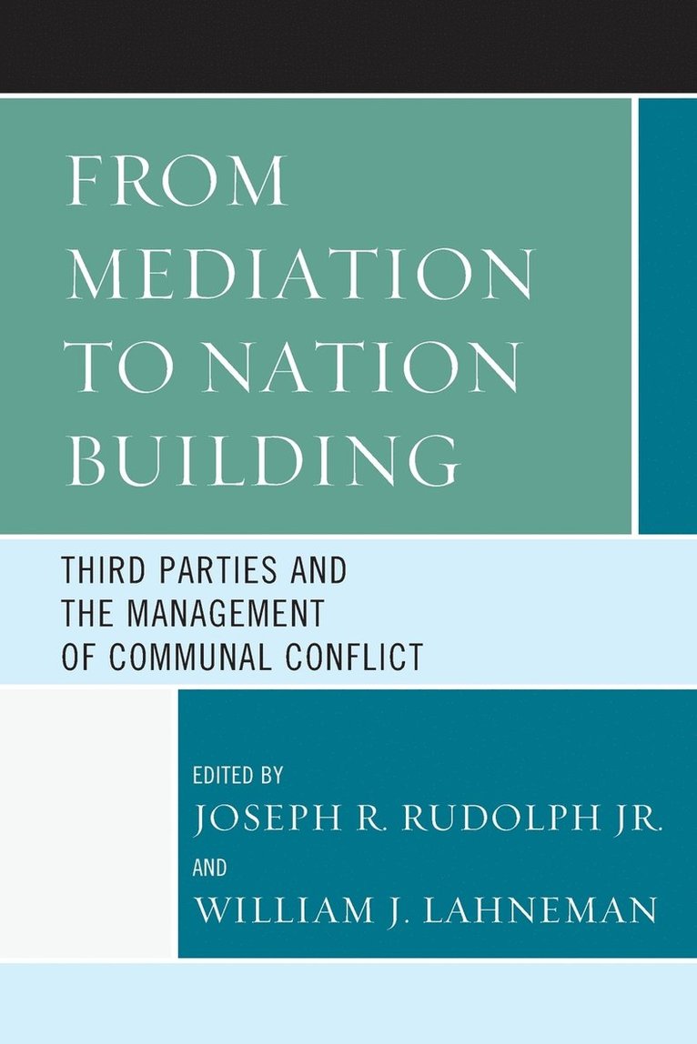 From Mediation to Nation-Building 1