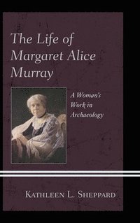 bokomslag Life of Margaret Alice Murray