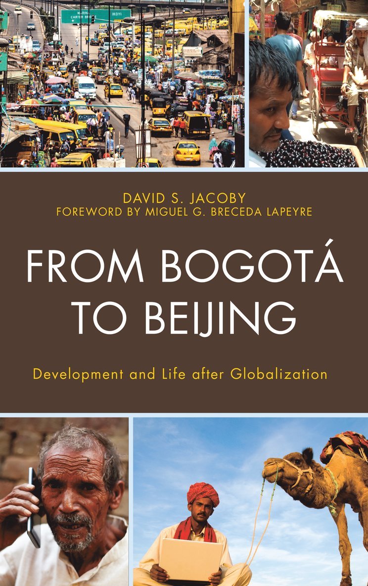 David Jacoby - From Bogotá to Beijing, Inbunden