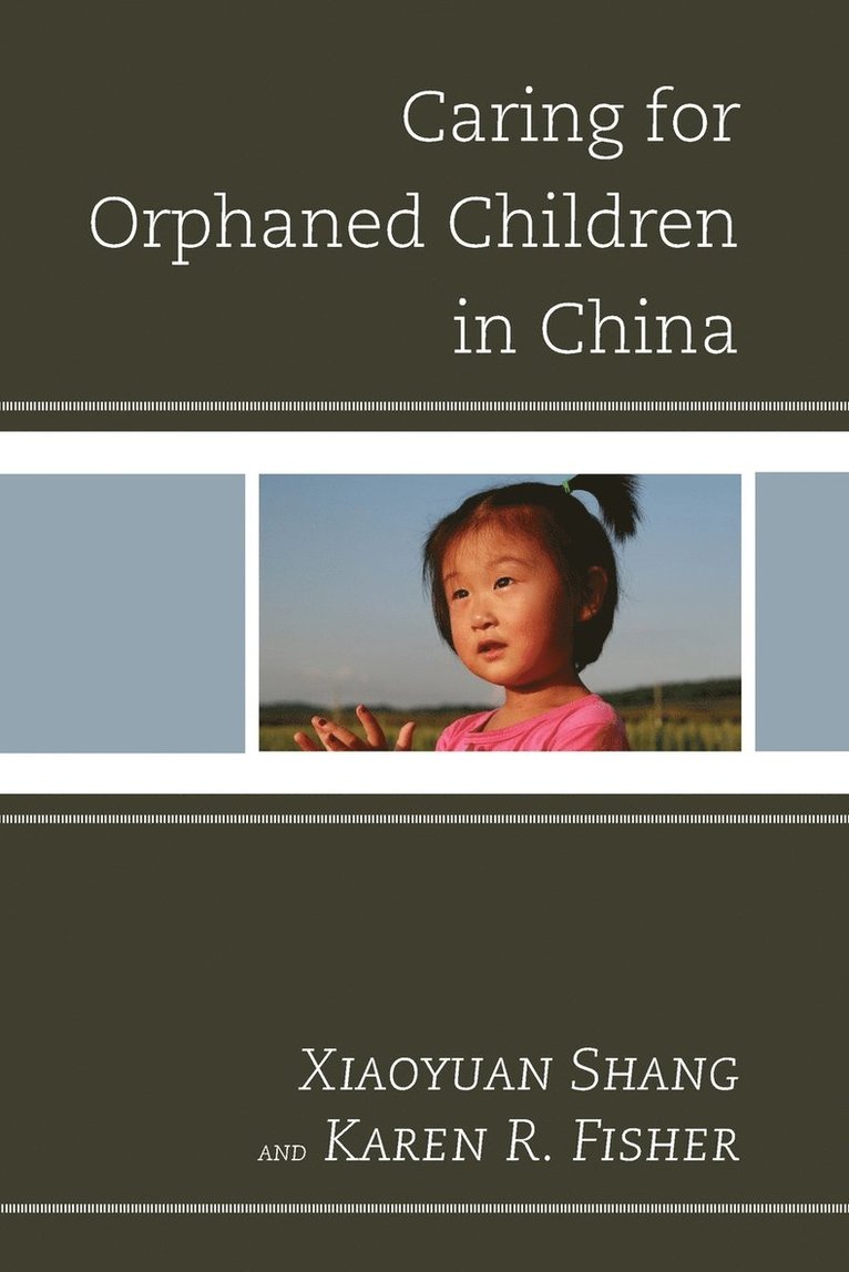 Caring for Orphaned Children in China