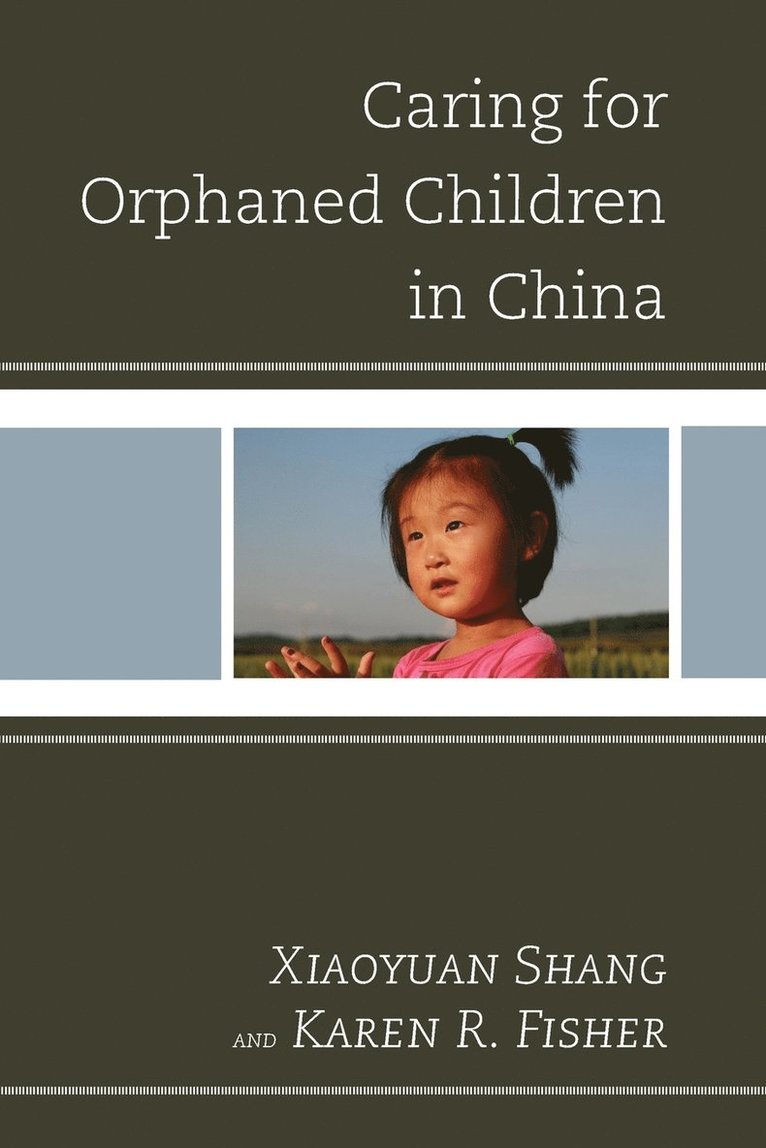 Caring for Orphaned Children in China 1