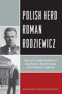 bokomslag Polish Hero Roman Rodziewicz