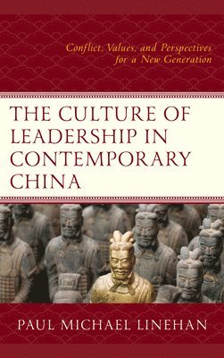 The Culture of Leadership in Contemporary China 1