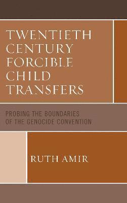 Twentieth Century Forcible Child Transfers 1