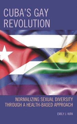 bokomslag Cubas Gay Revolution