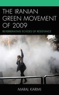 bokomslag The Iranian Green Movement of 2009