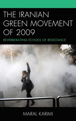 The Iranian Green Movement of 2009 1