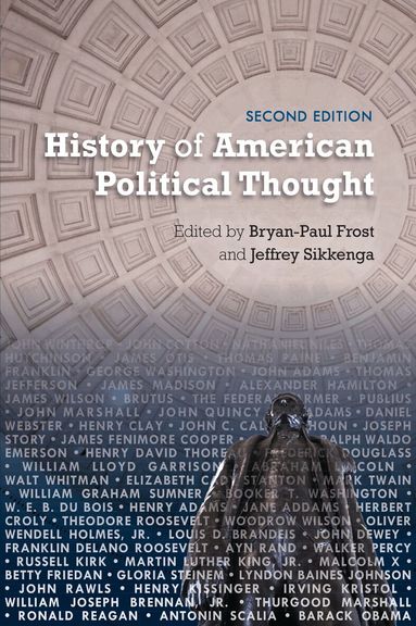 Bryan-Paul Frost, Jeffrey Sikkenga - History of American Political Thought, Häftad