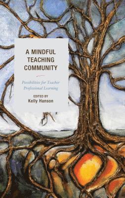 bokomslag A Mindful Teaching Community