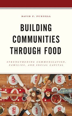 Building Communities through Food 1