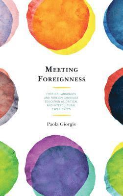 Meeting Foreignness 1