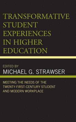 Transformative Student Experiences in Higher Education 1