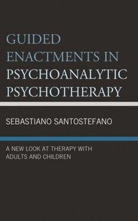 bokomslag Guided Enactments in Psychoanalytic Psychotherapy