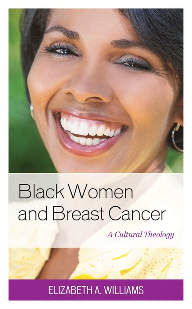 bokomslag Black Women and Breast Cancer