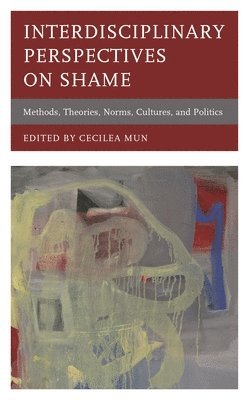 bokomslag Interdisciplinary Perspectives on Shame