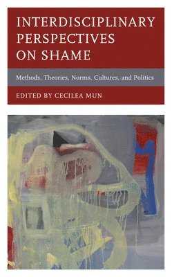 Interdisciplinary Perspectives on Shame 1