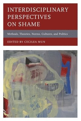 Interdisciplinary Perspectives on Shame 1