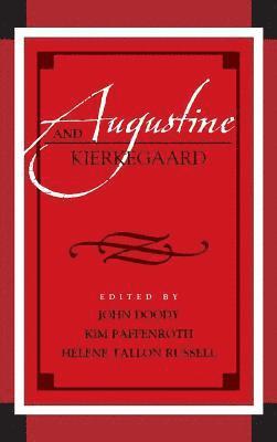 bokomslag Augustine and Kierkegaard