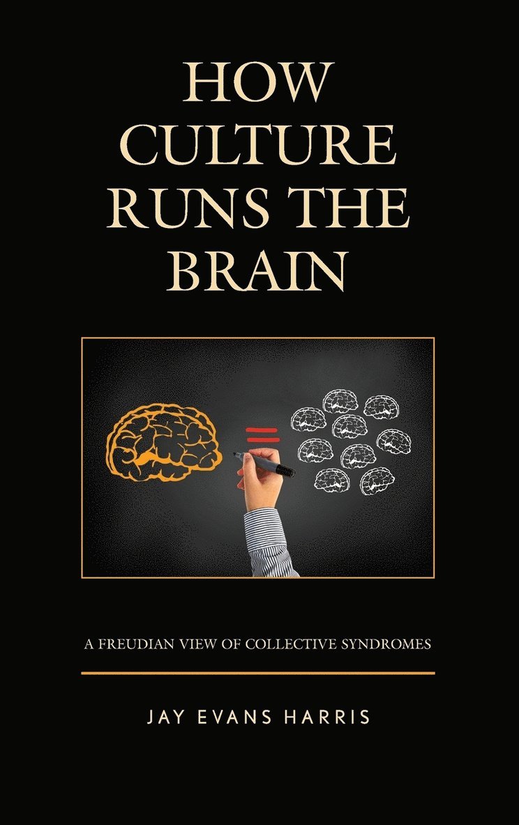 How Culture Runs the Brain