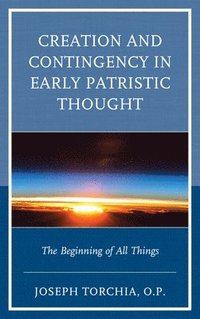 bokomslag Creation and Contingency in Early Patristic Thought