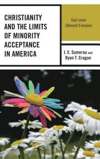 bokomslag Christianity and the Limits of Minority Acceptance in America