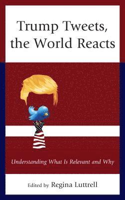 Trump Tweets, the World Reacts 1